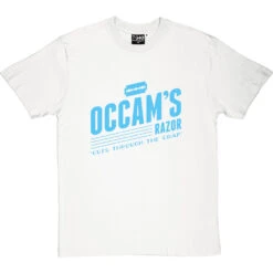 Occam's Razor T-Shirt -Tshirt Store occams razor tshirt 128 whitetshirt