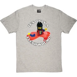 It's Only A Flesh Wound T-Shirt