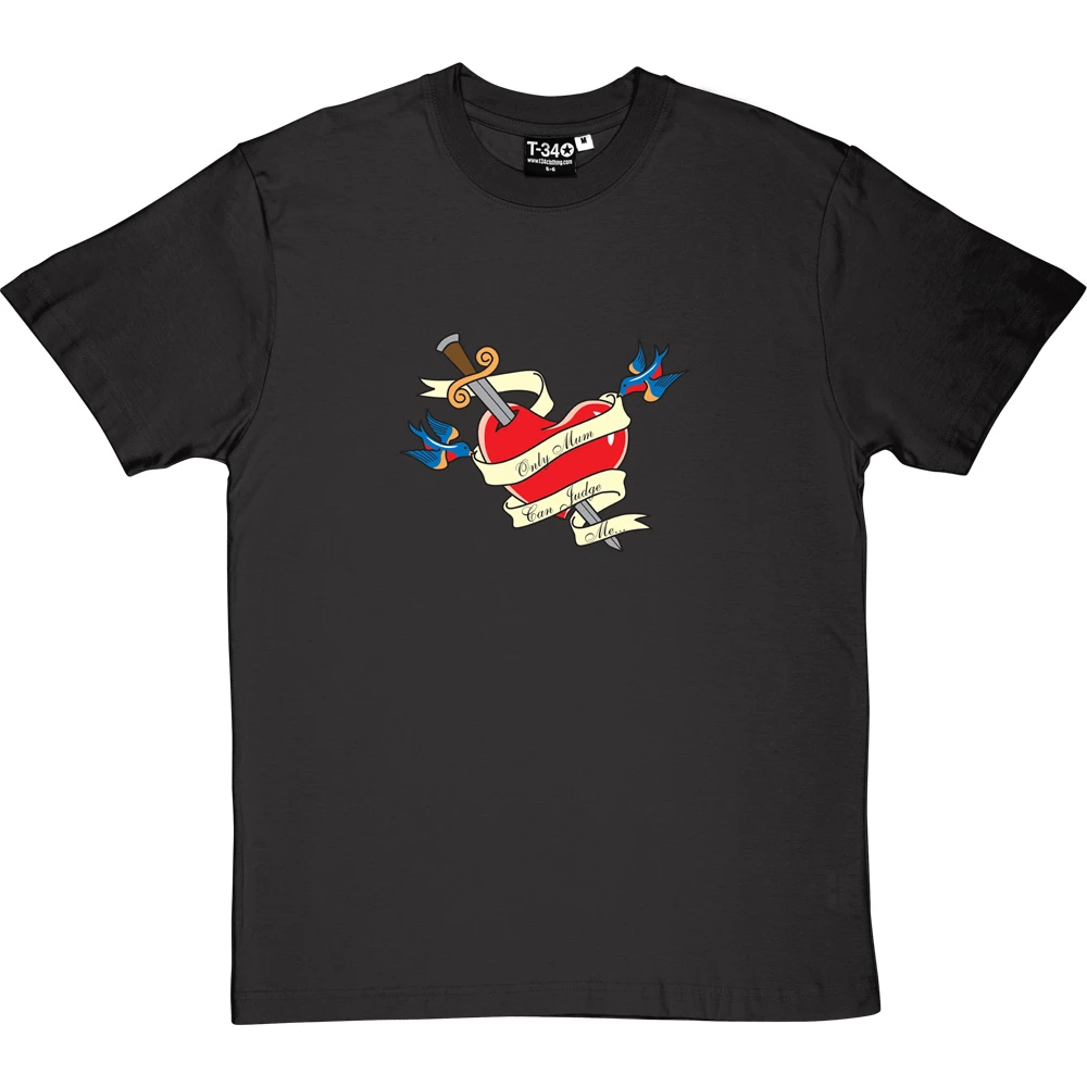 Only Mum Can Judge Me T-Shirt 2 Only Mum Can Judge Me T-Shirt - Image 2