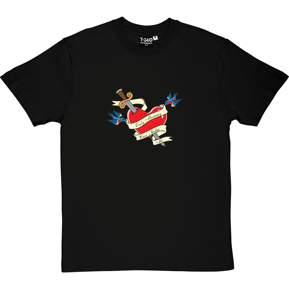 Only Mum Can Judge Me T-Shirt 18 Only Mum Can Judge Me T-Shirt - Image 18