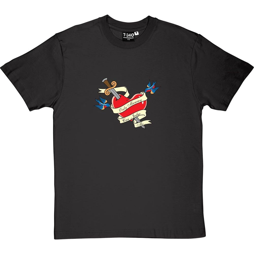 Only Mum Can Judge Me T-Shirt 17 Only Mum Can Judge Me T-Shirt - Image 17
