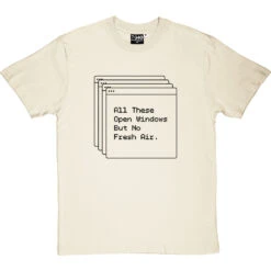 All These Open Windows But No Fresh Air T-Shirt -Tshirt Store open windows tshirt 1 naturaltshirt