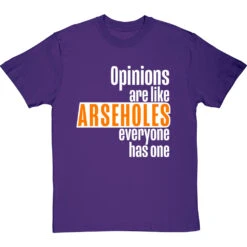 Opinions Are Like Arseholes T-Shirt -Tshirt Store opinions are like arseholes tshirt 2 purpletshirt