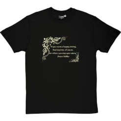 Orson Welles "Happy Ending" Quote T-Shirt -Tshirt Store orson welles happy ending tshirt 158 blacktshirt