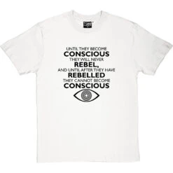 George Orwell "Conscious" Quote T-Shirt -Tshirt Store orwell conscious tshirt 1 whitetshirt