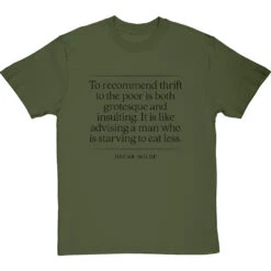 Oscar Wilde "To Recommend Thrift To The Poor" Quote T-Shirt 32 Oscar Wilde "To Recommend Thrift To The Poor" Quote T-Shirt -Tshirt Store oscar wilde thrift to the poor tshirt 1 olivetshirt