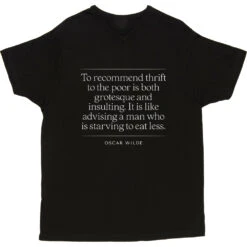 Oscar Wilde "To Recommend Thrift To The Poor" Quote T-Shirt 24 Oscar Wilde "To Recommend Thrift To The Poor" Quote T-Shirt -Tshirt Store oscar wilde thrift to the poor tshirt 2 black mens v neck tshirt