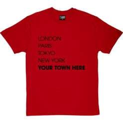 Personalised London, Paris, Tokyo, New York T-Shirt 37 Personalised London, Paris, Tokyo, New York T-Shirt -Tshirt Store personalised town tshirt 1 redtshirt