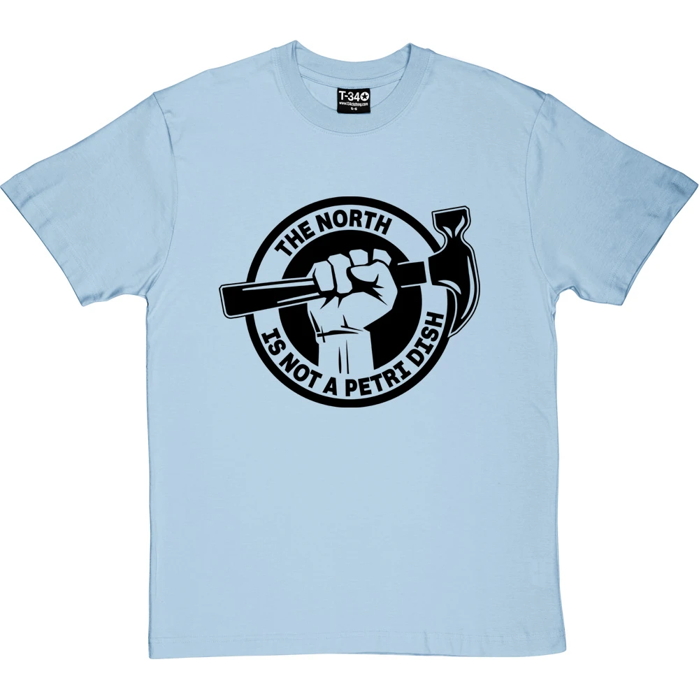 The North Is Not A Petri Dish T-Shirt 7 The North Is Not A Petri Dish T-Shirt - Image 7