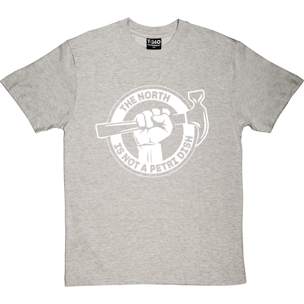 The North Is Not A Petri Dish T-Shirt 11 The North Is Not A Petri Dish T-Shirt - Image 11