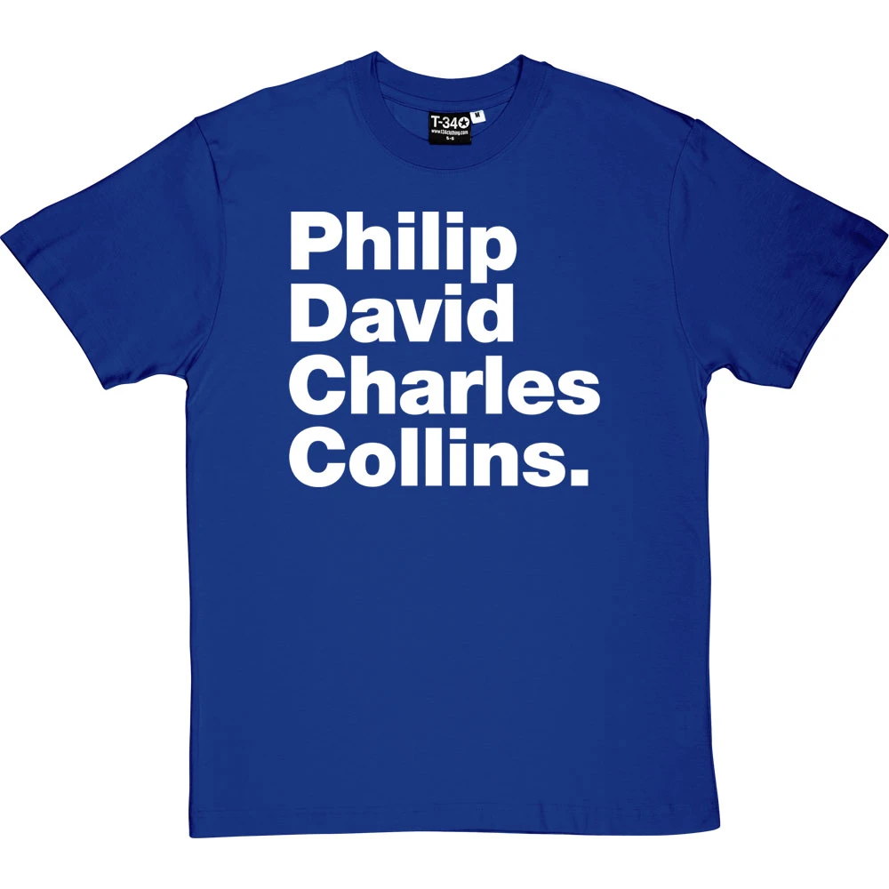 Philip David Charles Collins T-Shirt 13 Philip David Charles Collins T-Shirt - Image 13