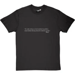 Plato "Politics" Quote T-Shirt -Tshirt Store plato politics quote tshirt 2 charcoaltshirt