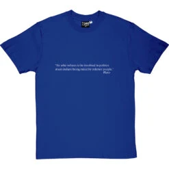 Plato "Politics" Quote T-Shirt -Tshirt Store plato politics quote tshirt 2 royalbluetshirt