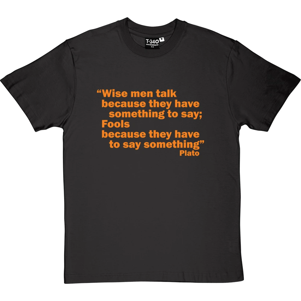 Plato "Wise Men" Quote T-Shirt 13 Plato "Wise Men" Quote T-Shirt - Image 13