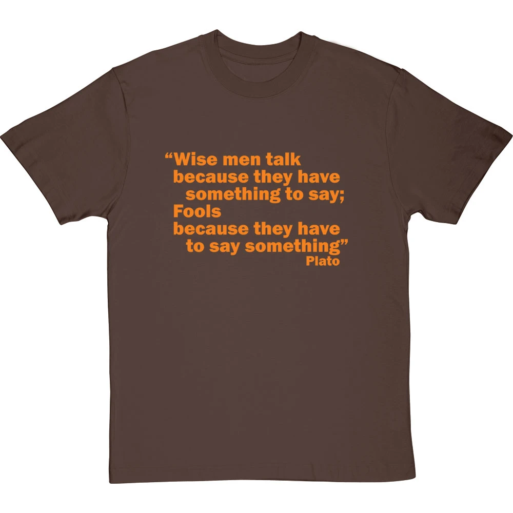 Plato "Wise Men" Quote T-Shirt 12 Plato "Wise Men" Quote T-Shirt - Image 12