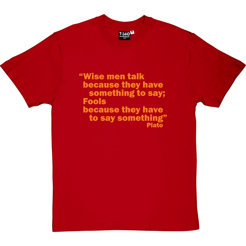 Plato "Wise Men" Quote T-Shirt 7 Plato "Wise Men" Quote T-Shirt - Image 7