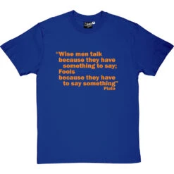 Plato "Wise Men" Quote T-Shirt 20 Plato "Wise Men" Quote T-Shirt -Tshirt Store plato wise men tshirt royalbluetshirt