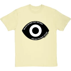 Edgar Allan Poe "Believe Nothing That You Hear" Quote T-Shirt 31 Edgar Allan Poe "Believe Nothing That You Hear" Quote T-Shirt -Tshirt Store poe believe nothing that you hear tshirt 1 naturaltshirt