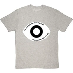 Edgar Allan Poe "Believe Nothing That You Hear" Quote T-Shirt 27 Edgar Allan Poe "Believe Nothing That You Hear" Quote T-Shirt -Tshirt Store poe believe nothing that you hear tshirt 2 lightoxfordtshirt