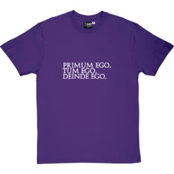 Primum Ego Tum Ego Deinde Ego T-Shirt 24 Primum Ego Tum Ego Deinde Ego T-Shirt -Tshirt Store primum ego tum ego 2 purpletshirt