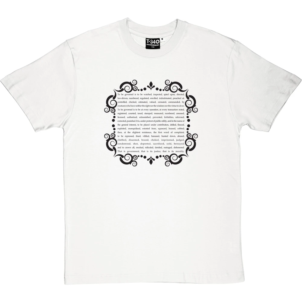 Pierre-Joseph Proudhon "To Be Governed" T-Shirt 3 Pierre-Joseph Proudhon "To Be Governed" T-Shirt - Image 3