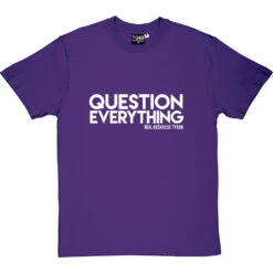 Question Everything T-Shirt 37 Question Everything T-Shirt -Tshirt Store question everything tshirt 2 purpletshirt