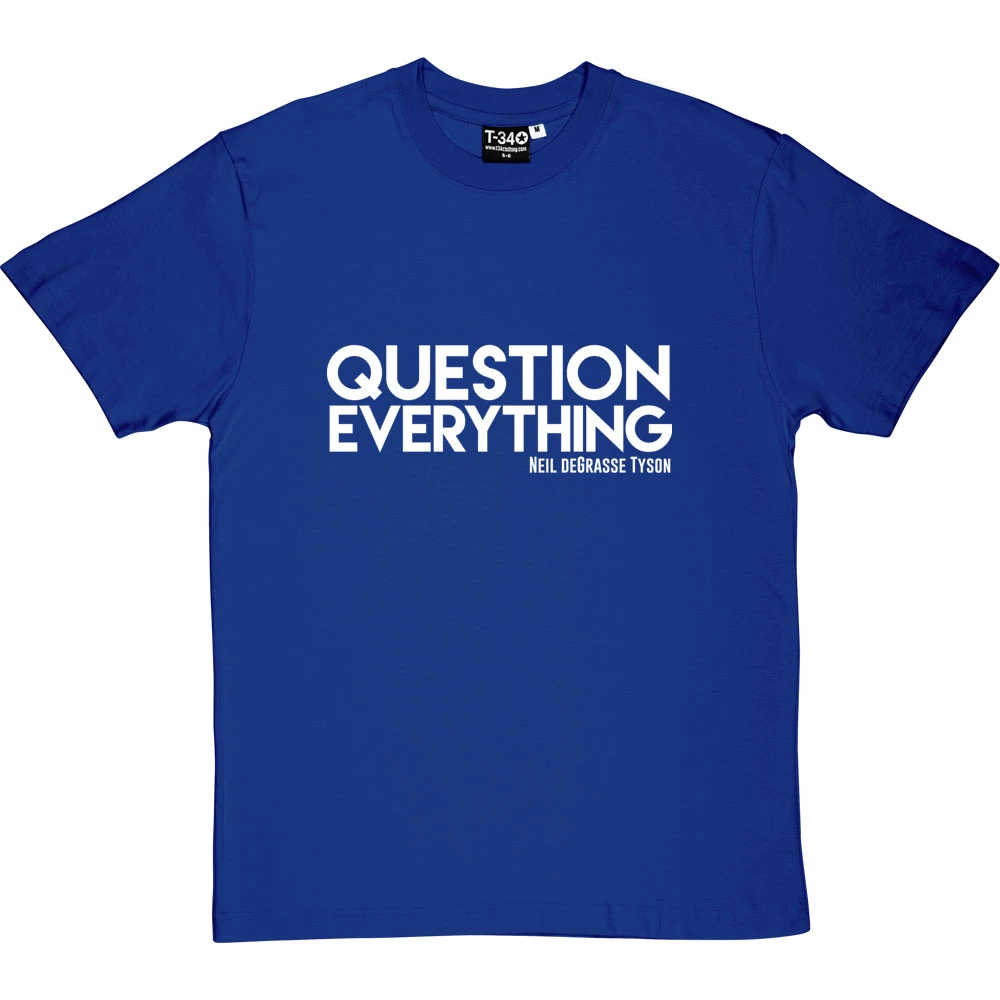 Question Everything T-Shirt 10 Question Everything T-Shirt - Image 10