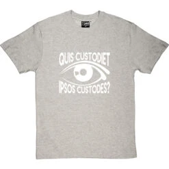 Quis Custodiet Ipsos Custodes T-Shirt