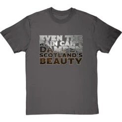 Even The Rain Can't Dampen Scotland's Beauty T-Shirt -Tshirt Store rain cant dampen scotlands beauty tshirt charcoaltshirt