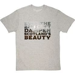 Even The Rain Can't Dampen Scotland's Beauty T-Shirt -Tshirt Store rain cant dampen scotlands beauty tshirt lightoxfordtshirt