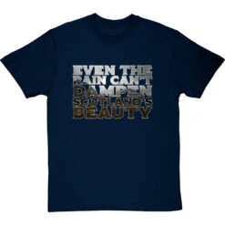 Even The Rain Can't Dampen Scotland's Beauty T-Shirt -Tshirt Store rain cant dampen scotlands beauty tshirt navybluetshirt