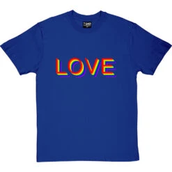 Rainbow Love T-Shirt -Tshirt Store rainbow love tshirt royalbluetshirt