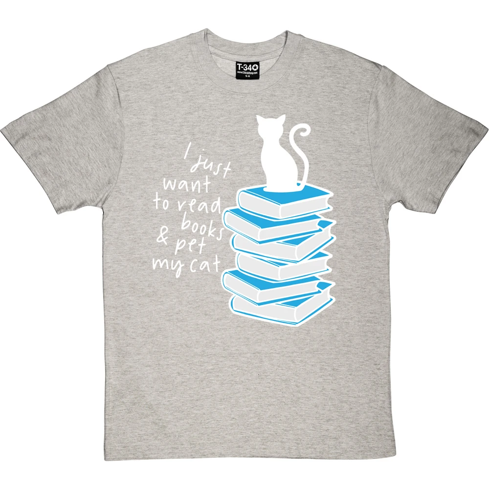 I Just Want To Read Books And Pet My Cat T-Shirt 20 I Just Want To Read Books And Pet My Cat T-Shirt - Image 20