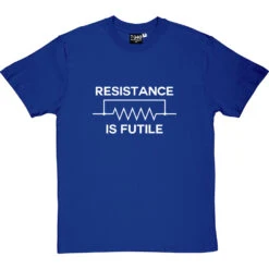 Resistance Is Futile T-Shirt -Tshirt Store resistance is futile tshirt 2 royalbluetshirt