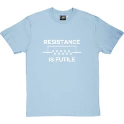 Resistance Is Futile T-Shirt -Tshirt Store resistance is futile tshirt 2 skybluetshirt