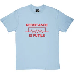 Resistance Is Futile T-Shirt -Tshirt Store resistance is futile tshirt 5 skybluetshirt
