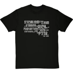 Tom Mann "Robbing The Rich" Quote T-Shirt