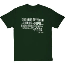 Tom Mann "Robbing The Rich" Quote T-Shirt -Tshirt Store robbing the poor tshirt 2 bottlegreentshirt