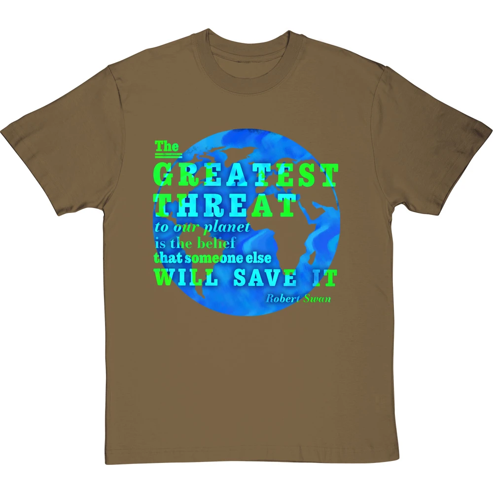 Robert Swan "The Greatest Threat To Our Planet" T-Shirt 11 Robert Swan "The Greatest Threat To Our Planet" T-Shirt - Image 11