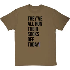 They've All Run Their Socks Off Today T-Shirt 27 They've All Run Their Socks Off Today T-Shirt -Tshirt Store run their socks off tshirt 1 olivetshirt