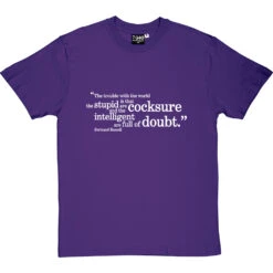 Bertrand Russell "Trouble With The World" Quote T-Shirt