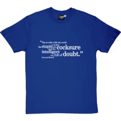 Bertrand Russell "Trouble With The World" Quote T-Shirt -Tshirt Store russell trouble with world tshirt 2 royalbluetshirt