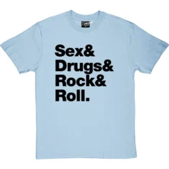 Sex & Drugs & Rock & Roll T-Shirt -Tshirt Store s d rock roll tshirt 1 skybluetshirt
