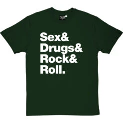 Sex & Drugs & Rock & Roll T-Shirt -Tshirt Store s d rock roll tshirt 2 bottlegreentshirt