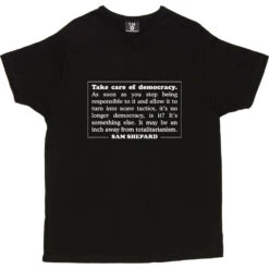 Take Care Of Democracy T-Shirt -Tshirt Store sam shepard democracy tshirt 2 black mens v neck tshirt