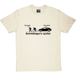 Schrödinger's Cyclist T-Shirt 25 Schrödinger's Cyclist T-Shirt -Tshirt Store schrodingers cyclist tshirt 1 naturaltshirt