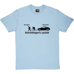 Schrödinger's Cyclist T-Shirt 36 Schrödinger's Cyclist T-Shirt -Tshirt Store schrodingers cyclist tshirt 1 skybluetshirt