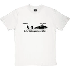 Schrödinger's Cyclist T-Shirt 31 Schrödinger's Cyclist T-Shirt -Tshirt Store schrodingers cyclist tshirt 1 whitetshirt