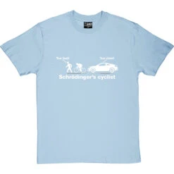 Schrödinger's Cyclist T-Shirt 23 Schrödinger's Cyclist T-Shirt -Tshirt Store schrodingers cyclist tshirt 2 skybluetshirt