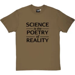 Science Is The Poetry Of Reality T-Shirt 27 Science Is The Poetry Of Reality T-Shirt -Tshirt Store science poetry reality tshirt 1 olivetshirt